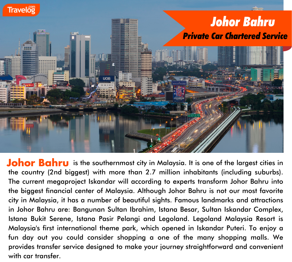 [Car Chartered Tour] Johor Bahru Singapore One Day Private Car